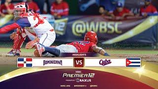 HIGHLIGHTS | Game 17 Dominican Republic vs Cuba | WBSC Premier12 2024 presented by RAXUS