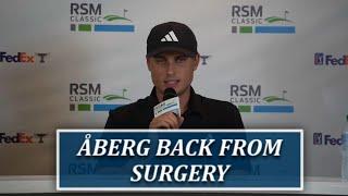 Ludvig Åberg Back From Surgery To Defend RSM Classic