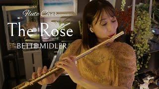 【Flute Cover】The Rose／Bette Midler（ジブリ映画『おもひでぽろぽろ』主題歌/愛は花、君はその種子）