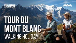 Tour Du Mont Blanc with Macs Adventure