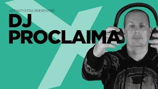 AffinityXtra Presenter “DJ Proclaima