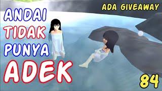 Sakura Drama Andai Aku Tidak Punya Adek Part 84 | Drama Sakura School Simulator Indonesia | SSS