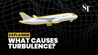 Turbulence: What causes it and how can you stay safe?