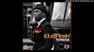 Flexboogie - JustFlexin"