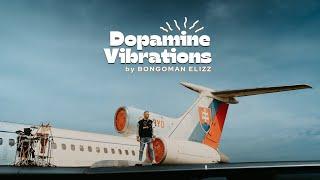 BONGOMAN ELIZZ  |  Dopamine Vibrations | Airport edition  / Live Slovakia 2024