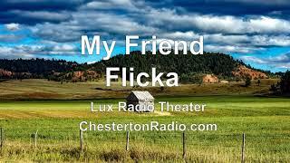 My Friend Flicka - Roddy McDowall - Lux Radio Theater