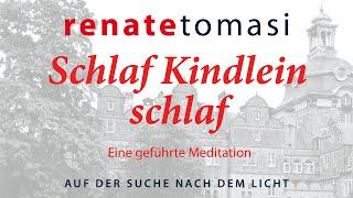 Schlaf Kindlein schlaf - Eine Einschlaf Meditation