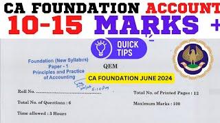 ICAI Exam | CA Foundation June 2024 Accounts 10-15 Marks Boost | Quick tips | Don’t skip