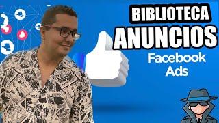 Biblioteca De Anuncios En Facebook 2022-  Espia  Los Ads De Tu Competencia 