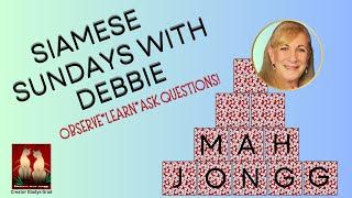 10-20-2024 - Siamese Mah Jongg | Learn American Mah Jongg, improve skills and learn strategy