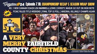 No. 1 New Canaan coach Lou Marinelli and the 2024 CIAC Football Championship Wrap-Up Show!