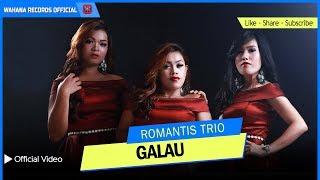 ROMANTIS TRIO - GALAU (Official Video) | LAGU BATAK TERBARU