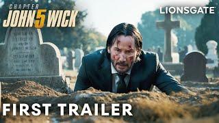 JOHN WICK : Chapter 5 (2025) | First Trailer | Keanu Reeves & Lionsgate