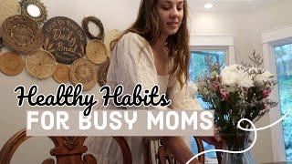 ️ DAILY HEALTHY HABITS FOR BUSY MOMS How I Take Care of Myself as a Mama to 6