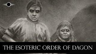 The Esoteric Order of Dagon