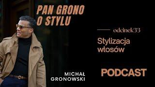 Produkty do stylizacji włosów - pomady, glinki, kremy i pasty - Pan Grono o Stylu #33