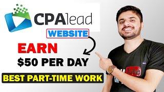 Make Money From CPAlead Website | Best Part-Time Work For Students