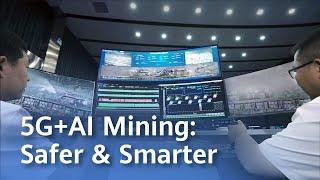 Huawei | Intelligent Mines: Safer, Smarter