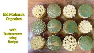 Eid Mubarak cupcake toppers | buttercream icing recipe | Eid Mubarak stencil toppers