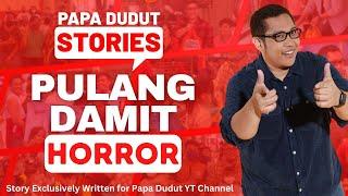 PULANG DAMIT | CAMILLE | PAPA DUDUT STORIES