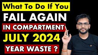 What To Do If You Fail Again in Compartment Exam 2024? | AD Classes