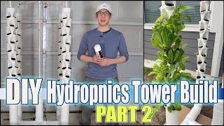 DIY Hydroponics | Aeroponics Garden Tower Build | Part 2 - [4 Tower Build]