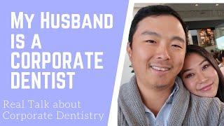 REAL TALK: CORPORATE DENTISTRY | Asking hard questions about life at Pacific Dental Services, a DSO