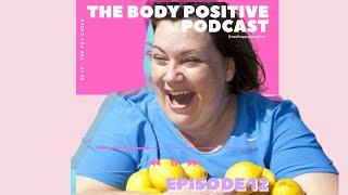 Episode 12 - The Fat Chick with Jeanette DePatie