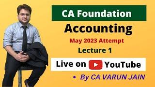 CA Foundation May 2023 | Lecture 1 | CA Varun Jain