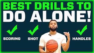 7 BEST Drills You Can Do ALONE! (IMPROVE SCORING & HANDLE) 