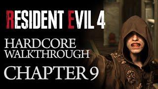Resident Evil 4 Remake - Chapter 9 Walkthrough (Hardcore Difficulty)