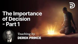 The Importance of Decision - Part 1A (1:1)