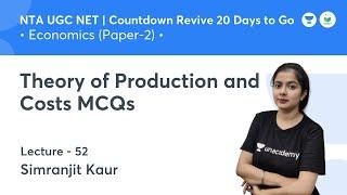 Theory of Production and Costs MCQs | Economics | NTA UGC NET JRF 2021 | by Simranjit Kaur