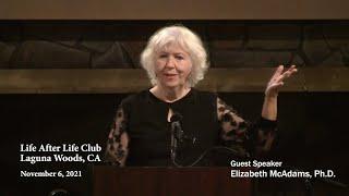 Elizabeth McAdams Ph.D. "Life After Death - My Experiences"