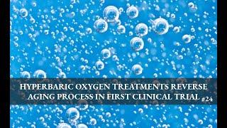 SHORT #24 Dr Jojo Yonce - Hyperbaric Oxygen Treatments Reverse Aging Process in First Clinical Trial