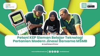 PETANI KEP SLEMAN UPGRADE SKILL DENGAN BELAJAR TEKNOLOGI SMART FARMING "JINAWI" BERSAMA MSMB