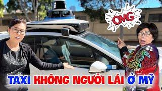 2 chị em đi taxi không người lái chạy bon bon ở San Francisco, quíu mà vui