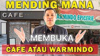 Enak Buka Cafe atau Warmindo?