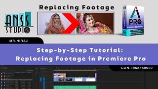 Step-by-Step Tutorial: Replacing Footage in Premiere Pro|Anss Studio#wedding #music #bollywood