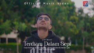 Astroni - Terdiam Dalam Sepi (Official Music Video)