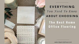 Home Office Flooring Ideas - plus how to choose home office flooring for your office #officeflooring