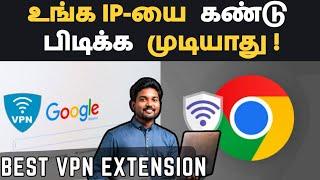 5 Best Free VPN Extension for Chrome  | VPN for Google Chrome | RAM Solution | Tamil