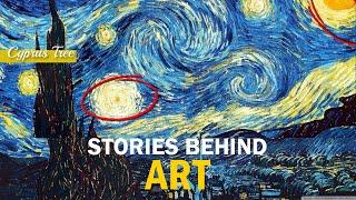 The Making of a Masterpiece: The Story Behind The Starry Night