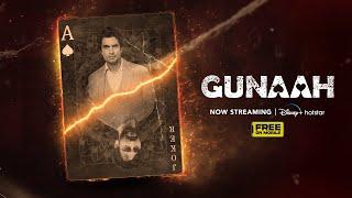 Gunaah | Promo | Now Streaming | Gashmeer Mahajani | Surbhi Jyoti | Zayn Ibad Khan