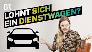 Die 1-Prozent-Regel erklärt I Firmenwagen - Lohnt sich das? I BR