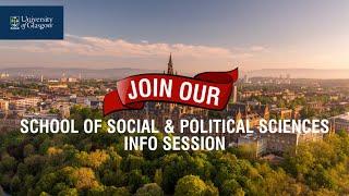 School of Social & Political Sciences: Info Session | UofG Postgraduate Online Event