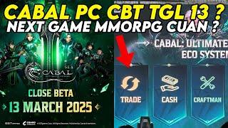 MMORPG CABAL ULTIMATE COMBO SEA BAKAL CBT 13 MARET INI? FOKUS CABAL PC ? JANGAN KETINGALAN INI EVENT