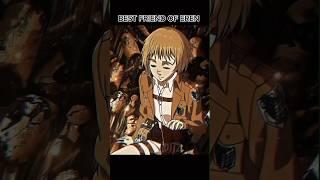 True Friend of Eran || #anime #aot #edit #viral #amv