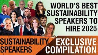 The World's Best Sustainability Speakers to Hire in 2025!