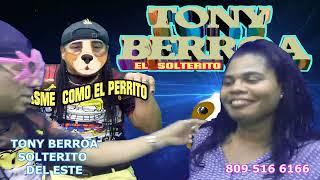 Tony Berroa ''El Solterito del Este'' - Como el Perro Bebe Agua (Video Oficial)